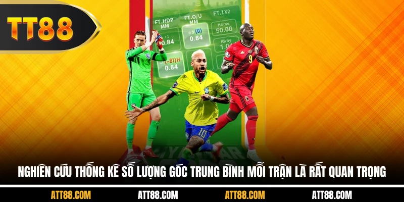 Nghiên cứu thống kê số lượng góc trung bình mỗi trận là rất quan trọng